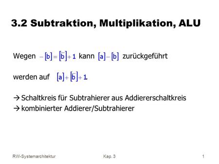 3.2 Subtraktion, Multiplikation, ALU