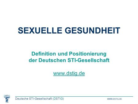 Definition und Positionierung der Deutschen STI-Gesellschaft
