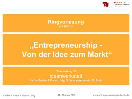 „Entrepreneurship - Von der Idee zum Markt“