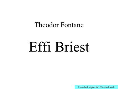 Theodor Fontane Effi Briest