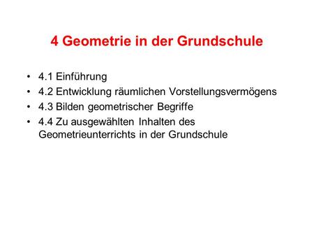 4 Geometrie in der Grundschule