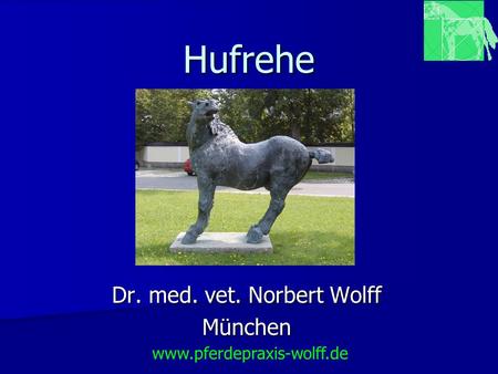 Dr. med. vet. Norbert Wolff München