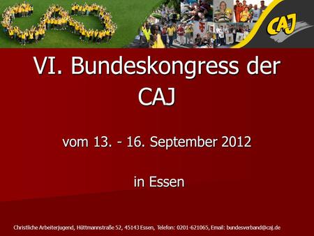 VI. Bundeskongress der CAJ vom September 2012 in Essen