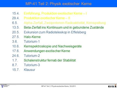 MP-41 Teil 2: Physik exotischer Kerne