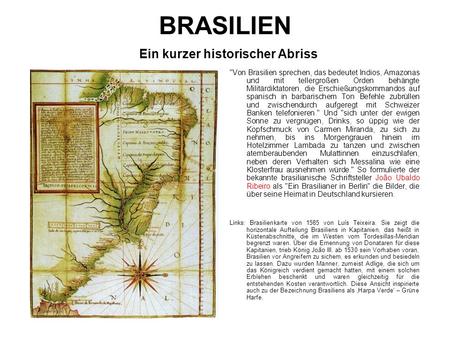 BRASILIEN Ein kurzer historischer Abriss