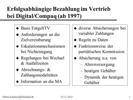 Erfolgsabhängige Bezahlung im Vertrieb bei Digital/Compaq (ab 1997)
