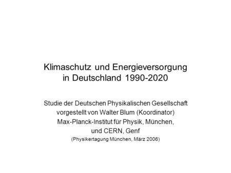 Klimaschutz und Energieversorgung in Deutschland