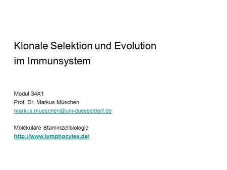 Klonale Selektion und Evolution im Immunsystem