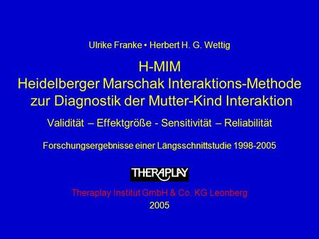 Heidelberger Marschak Interaktions-Methode