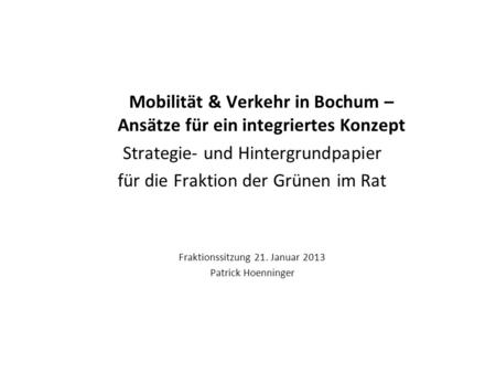 Mobilität & Verkehr in Bochum – Ansätze für ein integriertes Konzept