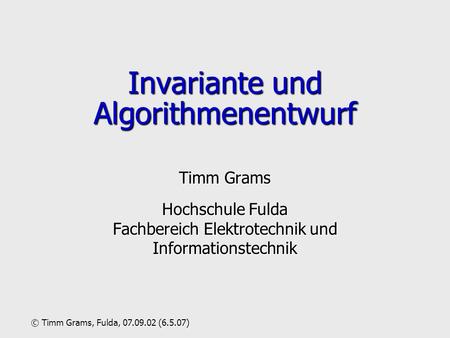 Invariante und Algorithmenentwurf