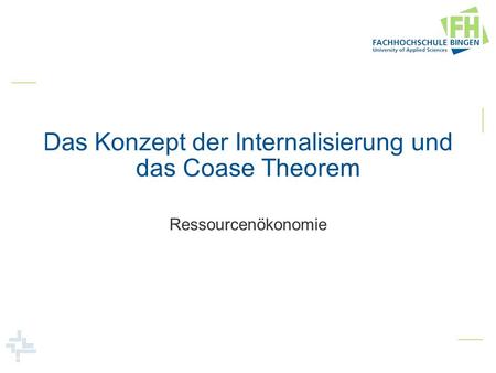 Das Konzept der Internalisierung und das Coase Theorem