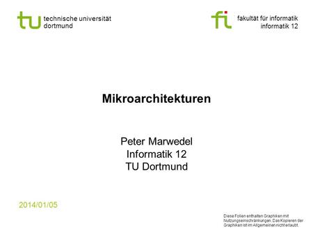 Peter Marwedel Informatik 12 TU Dortmund