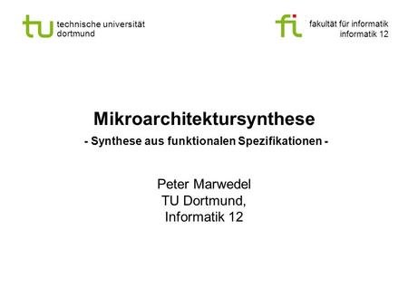 Mikroarchitektursynthese - Synthese aus funktionalen Spezifikationen -