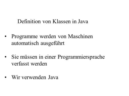 Definition von Klassen in Java