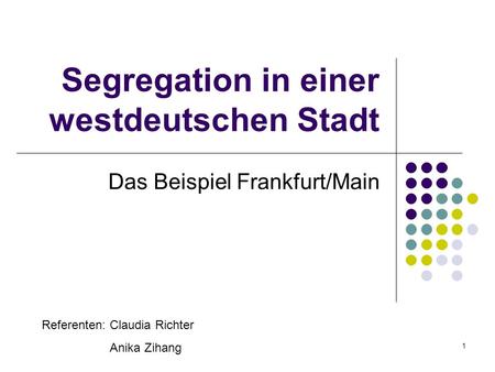 Segregation in einer westdeutschen Stadt