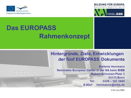 Das EUROPASS Rahmenkonzept Hintergründe, Ziele, Entwicklungen