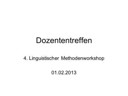 4. Linguistischer Methodenworkshop