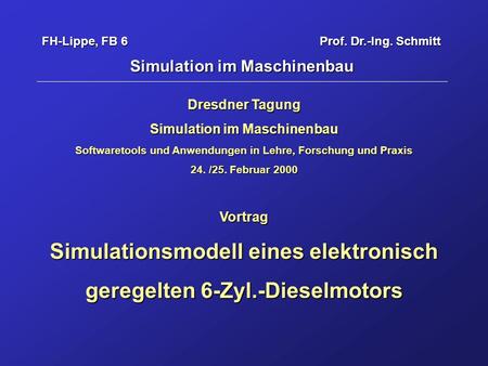 Simulationsmodell eines elektronisch geregelten 6-Zyl.-Dieselmotors