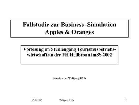Fallstudie zur Business -Simulation Apples & Oranges