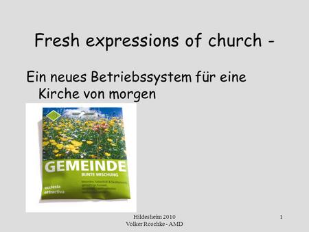 Fresh expressions of church -