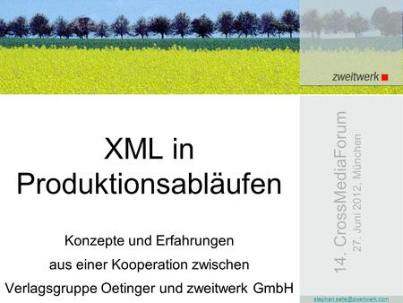 XML in Produktionsabläufen