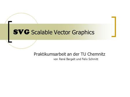 SVG Scalable Vector Graphics