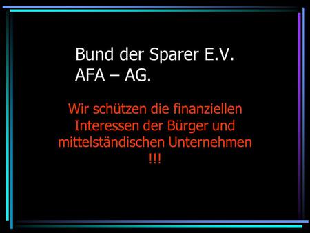 Bund der Sparer E.V. AFA – AG.