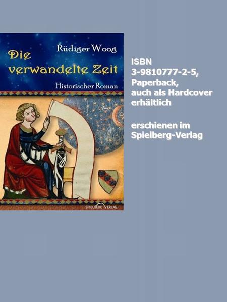 ISBN 3-9810777-2-5, Paperback, auch als Hardcover erhältlich erschienen im Spielberg-Verlag.