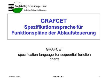 GRAFCET Spezifikationssprache für Funktionspläne der Ablaufsteuerung