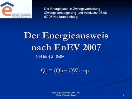 Der Energieausweis nach EnEV 2007
