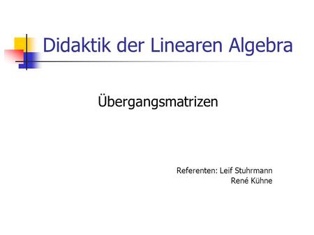 Didaktik der Linearen Algebra