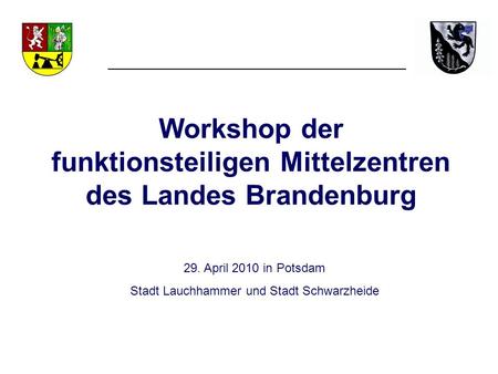 Workshop der funktionsteiligen Mittelzentren des Landes Brandenburg