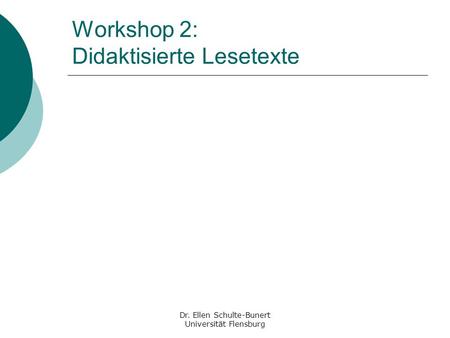 Workshop 2: Didaktisierte Lesetexte