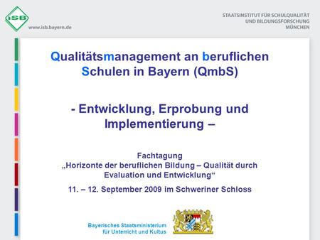 Qualitätsmanagement an beruflichen Schulen in Bayern (QmbS)
