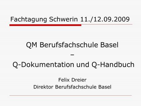 QM Berufsfachschule Basel – Q-Dokumentation und Q-Handbuch