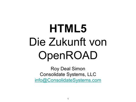 HTML5 Die Zukunft von OpenROAD