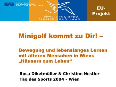 Rosa Diketmüller & Christine Nestler Tag des Sports Wien