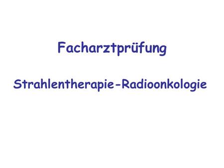 Strahlentherapie-Radioonkologie