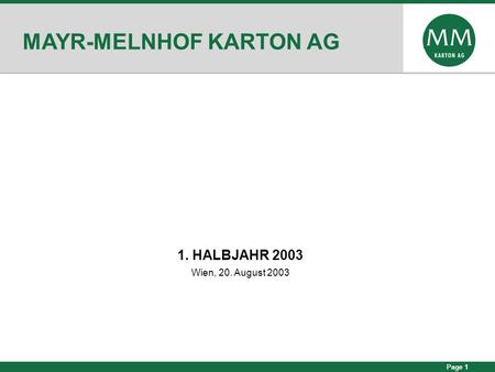 Mayr-Melnhof Gruppe Jahresabschluss April, 2002 Gruppe - ppt herunterladen