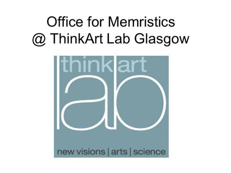 Office for ThinkArt Lab Glasgow. Video-Chiasmus.