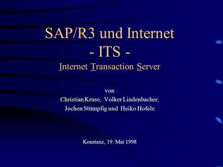 SAP/R3 und Internet - ITS - Internet Transaction Server
