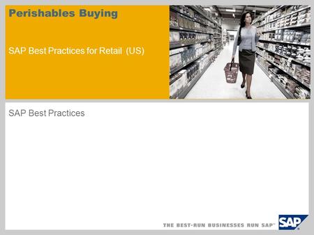 Perishables Buying SAP Best Practices for Retail (US)