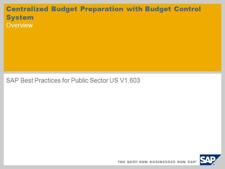 Centralized Budget Preparation with Budget Control System Overview