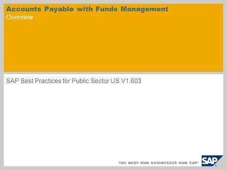Accounts Payable with Funds Management Overview