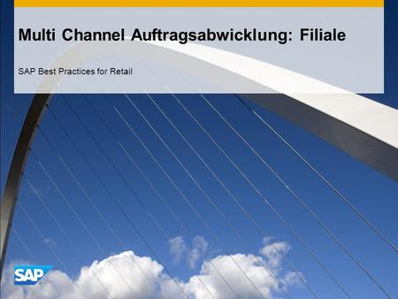 Multi Channel Auftragsabwicklung: Filiale
