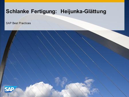 Schlanke Fertigung: Heijunka-Glättung