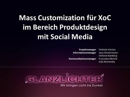 Mass Customization für XoC im Bereich Produktdesign