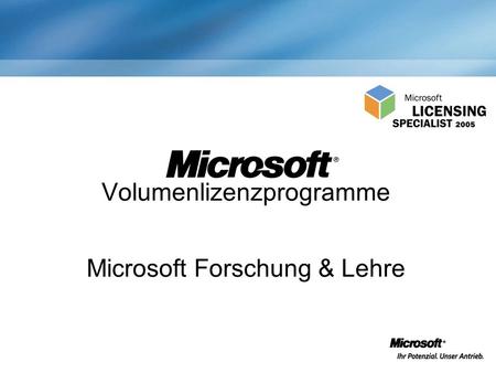 Volumenlizenzprogramme Microsoft Forschung & Lehre.