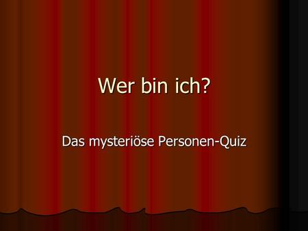 Wer bin ich? Das mysteriöse Personen-Quiz 1. Many people call me Freddie 2. I was Ashes 2005 Player of the Series 3. I scored 167 against the West Indies.